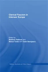 Book cover of Clerical Fascism in Interwar Europe by Matthew Feldman