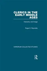 Book cover of Clerics in the Early Middle Ages by Roger E. Reynolds