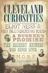 Book cover of Cleveland Curiosities by Ted Schwarz