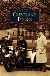 Book cover of Cleveland Police by Cleveland Police Historical Society Museum