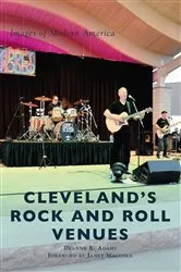 Book cover of Cleveland's Rock and Roll Venues by Deanna R. Adams