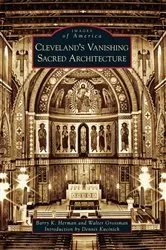 Book cover of Cleveland's Vanishing Sacred Architecture by Barry K. Herman