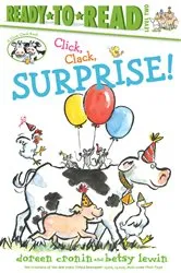 Book cover of Click, Clack, Surprise!/Ready-to-Read Level 2 by Doreen Cronin