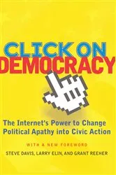 Book cover of Click On Democracy by Grant Reeher