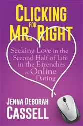 Book cover of Clicking for Mr. Right by Cassell, Jenna, Deborah