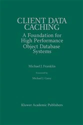 Book cover of Client Data Caching by Michael J. Franklin