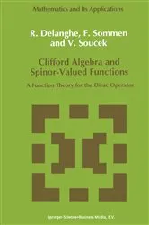 Book cover of Clifford Algebra and Spinor-Valued Functions by R. Delanghe