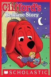 Book cover of Clifford’s Bedtime Story by Norman Bridwell