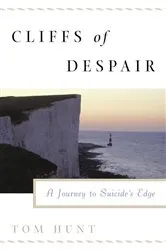 Book cover of Cliffs of Despair by Tom Hunt