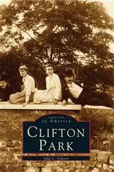 Book cover of Clifton Park by John L. Scherer