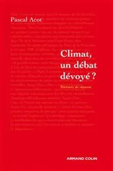 Book cover of Climat, un débat dévoyé ? by Pascal Acot