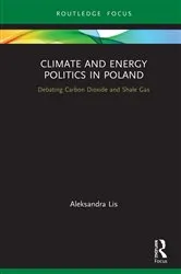 Book cover of Climate and Energy Politics in Poland by Aleksandra Lis