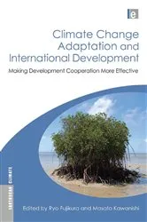 Book cover of Climate Change Adaptation and International Development by Ryo Fujikura
