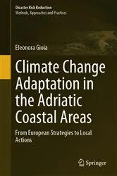Book cover of Climate Change Adaptation in the Adriatic Coastal Areas by Eleonora Gioia