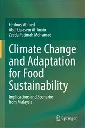 Book cover of Climate Change and Adaptation for Food Sustainability by Ferdous Ahmed
