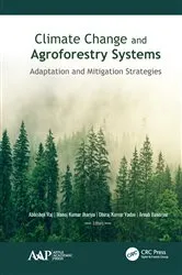 Book cover of Climate Change and Agroforestry Systems by Abhishek Raj