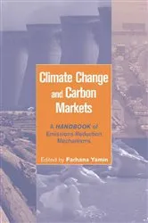 Book cover of Climate Change and Carbon Markets by Farhana Yamin