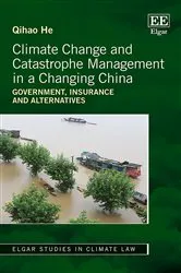 Book cover of Climate Change and Catastrophe Management in a Changing China by Unknown