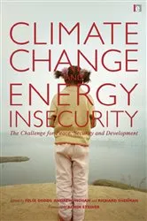Book cover of Climate Change and Energy Insecurity by Felix Dodds