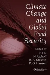 Book cover of Climate Change and Global Food Security by Rattan Lal