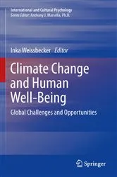 Book cover of Climate Change and Human Well-Being by Inka Weissbecker