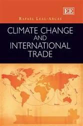Book cover of Climate Change and International Trade by Rafael Leal-Arcas