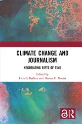 Book cover of Climate Change and Journalism by Henrik Bødker
