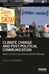 Book cover of Climate Change and Post-Political Communication by Philip Hammond
