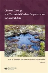 Book cover of Climate Change and Terrestrial Carbon Sequestration in Central Asia by Rattan Lal