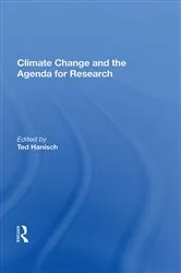 Book cover of Climate Change And The Agenda For Research by Ted Hanisch