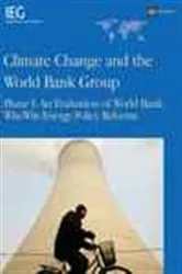 Book cover of Climate Change and the World Bank Group, Phase I by Kenneth Chomitz