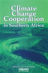 Book cover of Climate Change Cooperation in Southern Africa by Ian Rowlands