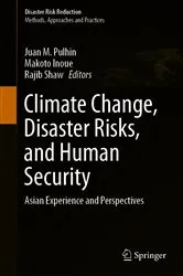 Book cover of Climate Change, Disaster Risks, and Human Security by Juan M. Pulhin