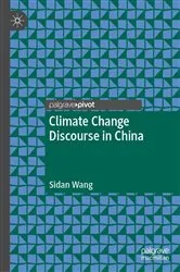 Book cover of Climate Change Discourse in China by Sidan Wang