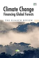 Book cover of Climate Change: Financing Global Forests by Johan Eliasch