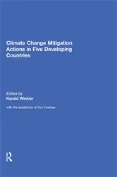 Book cover of Climate Change Mitigation Actions in Five Developing Countries by Harald Winkler