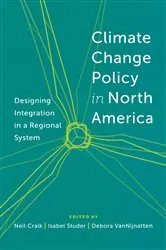 Book cover of Climate Change Policy in North America by A. Neil Craik
