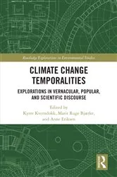 Book cover of Climate Change Temporalities by Kyrre Kverndokk