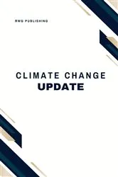 Book cover of Climate Change Update by RWG Publishing