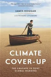Book cover of Climate Cover-Up by James Hoggan