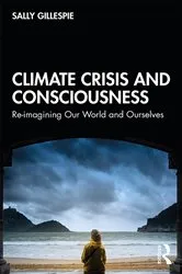 Book cover of Climate Crisis and Consciousness by Unknown