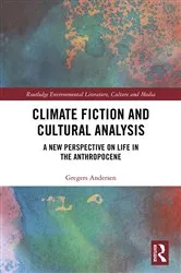 Book cover of Climate Fiction and Cultural Analysis by Gregers Andersen