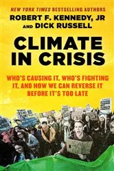 Book cover of Climate in Crisis by Robert F. Kennedy Jr.