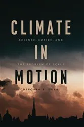 Book cover of Climate in Motion by Deborah R. Coen