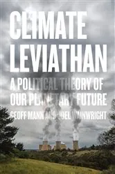 Book cover of Climate Leviathan by Joel Wainwright