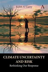 Book cover of Climate Uncertainty and Risk by Judith Curry