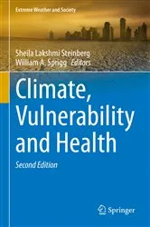 Book cover of Climate, Vulnerability and Health (2nd ed.) by Sheila Lakshmi Steinberg