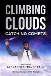 Book cover of Climbing Clouds Catching Comets by Alexander Paul