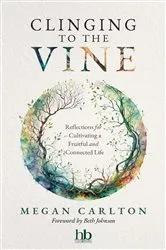 Book cover of Clinging to the Vine by Megan Carlton