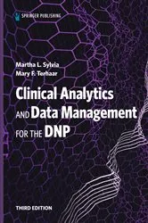 Book cover of Clinical Analytics and Data Management for the DNP (3rd ed.) by Martha L. Sylvia